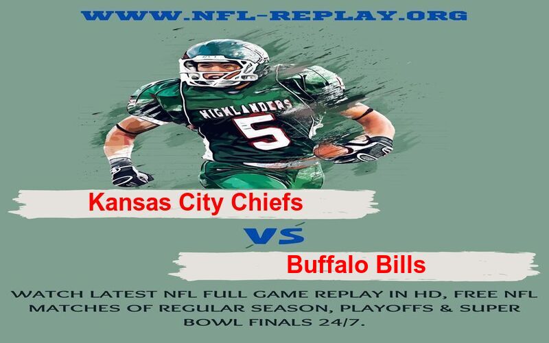 Kansas City Chiefs vs Buffalo Bills