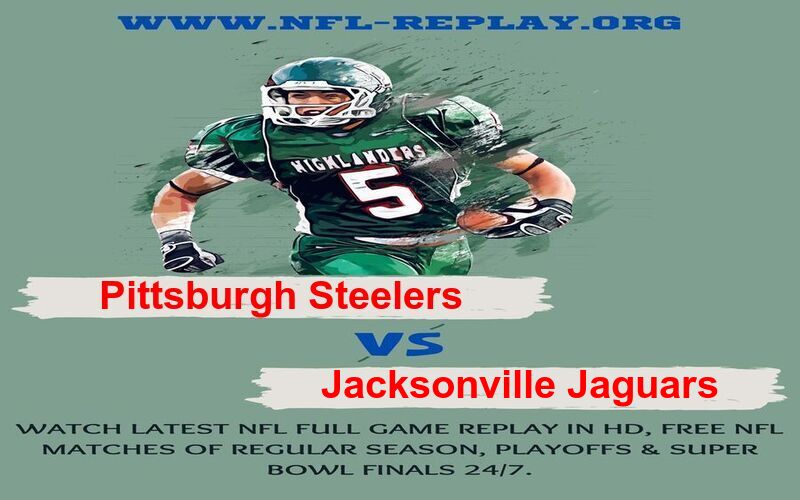 Pittsburgh Steelers vs Jacksonville Jaguars