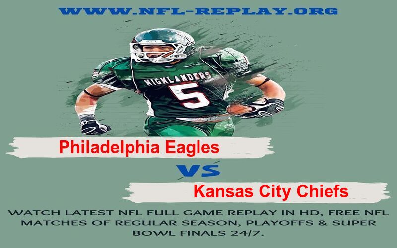 Philadelphia Eagles vs Kansas City Chiefs