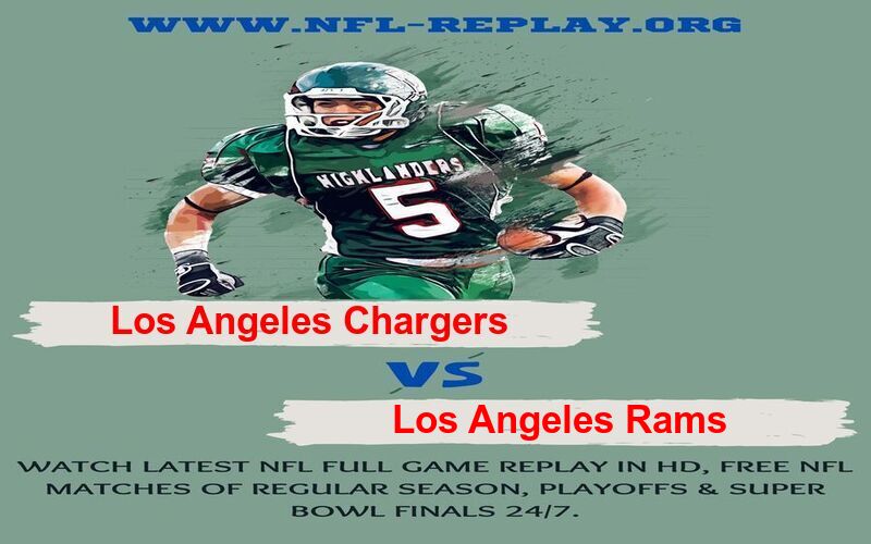 Los Angeles Chargers vs Los Angeles Rams