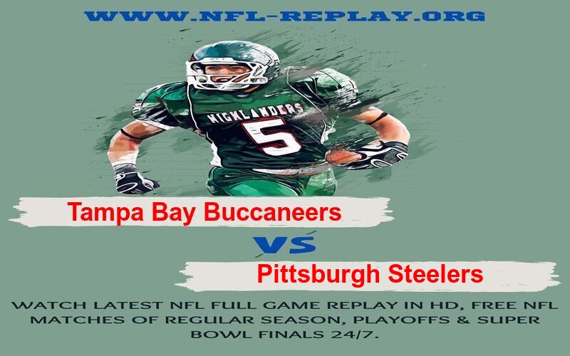 Tampa Bay Buccaneers vs Pittsburgh Steelers