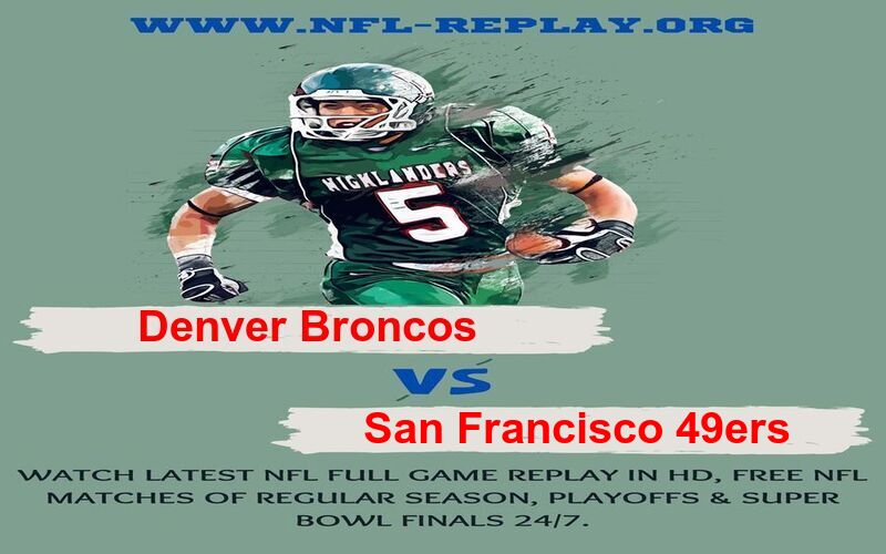 Denver Broncos vs San Francisco 49ers