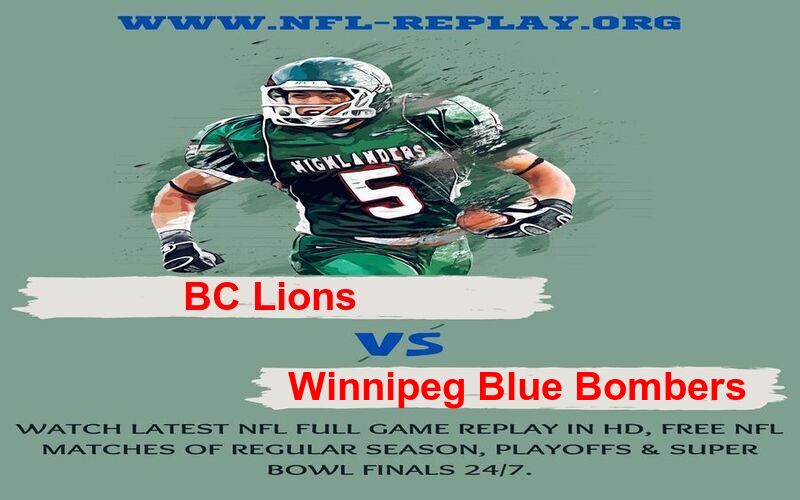 BC Lions vs Winnipeg Blue Bombers