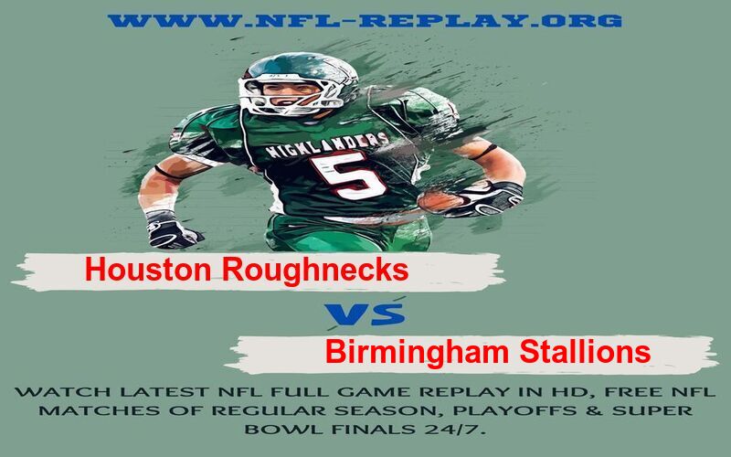 Houston Roughnecks vs Birmingham Stallions