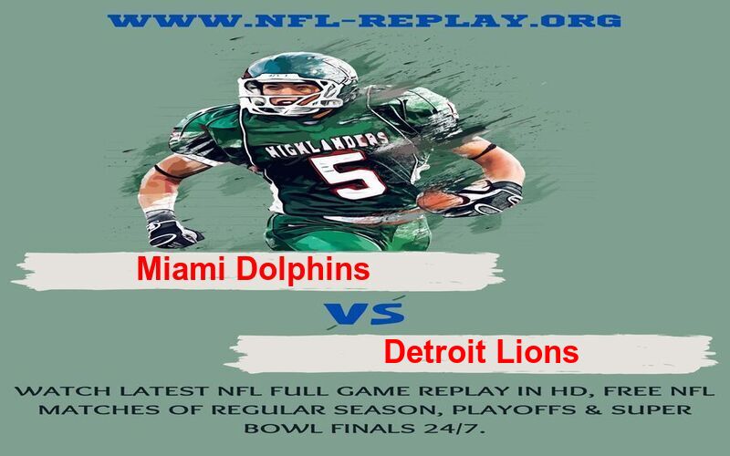 Miami Dolphins vs Detroit Lions