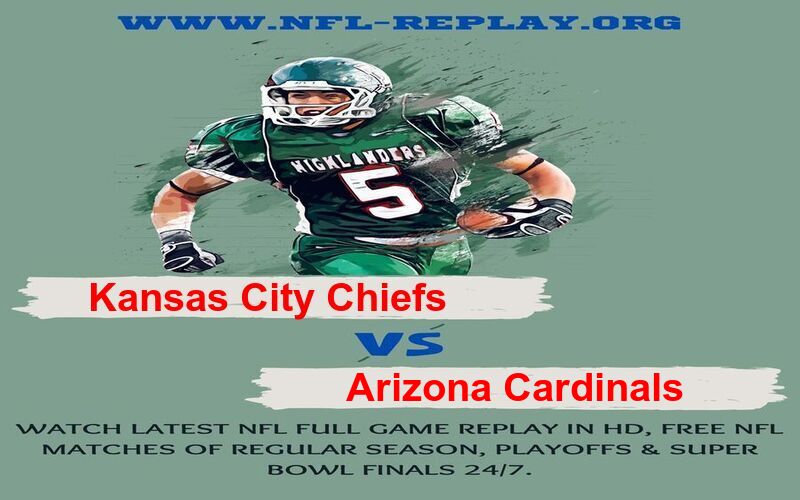 Kansas City Chiefs vs Arizona Cardinals