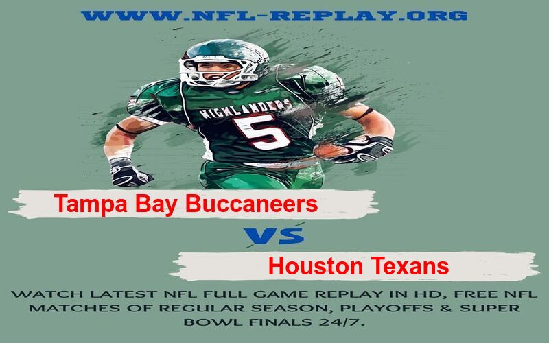 Tampa Bay Buccaneers vs Houston Texans