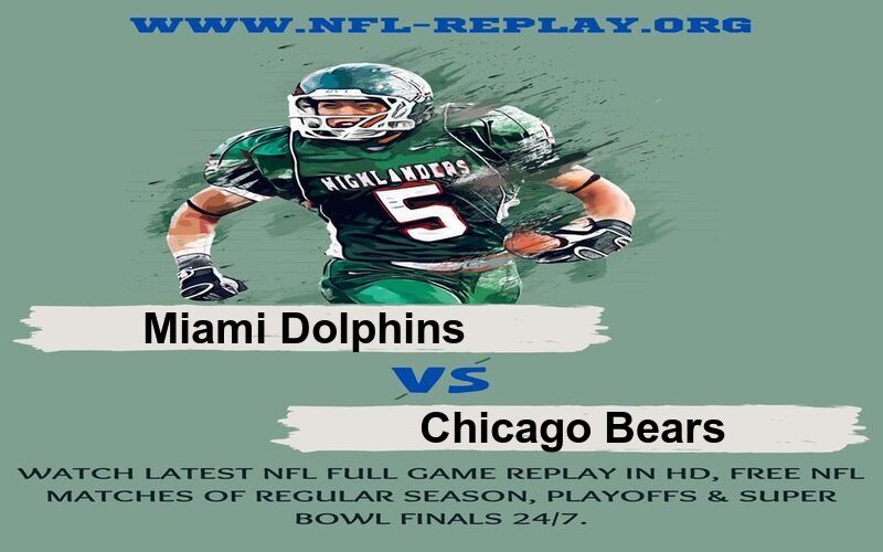 Miami Dolphins vs Chicago Bears