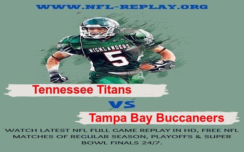 Tennessee Titans vs Tampa Bay Buccaneers
