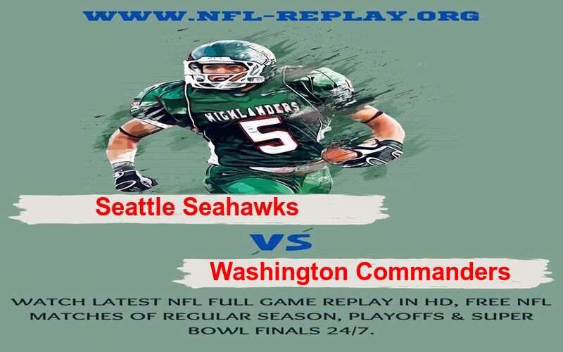 Seattle Seahawks vs Washington Commanders